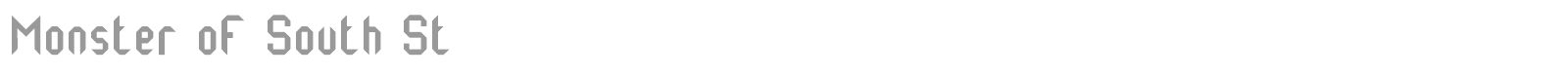 Monster of South St font preview